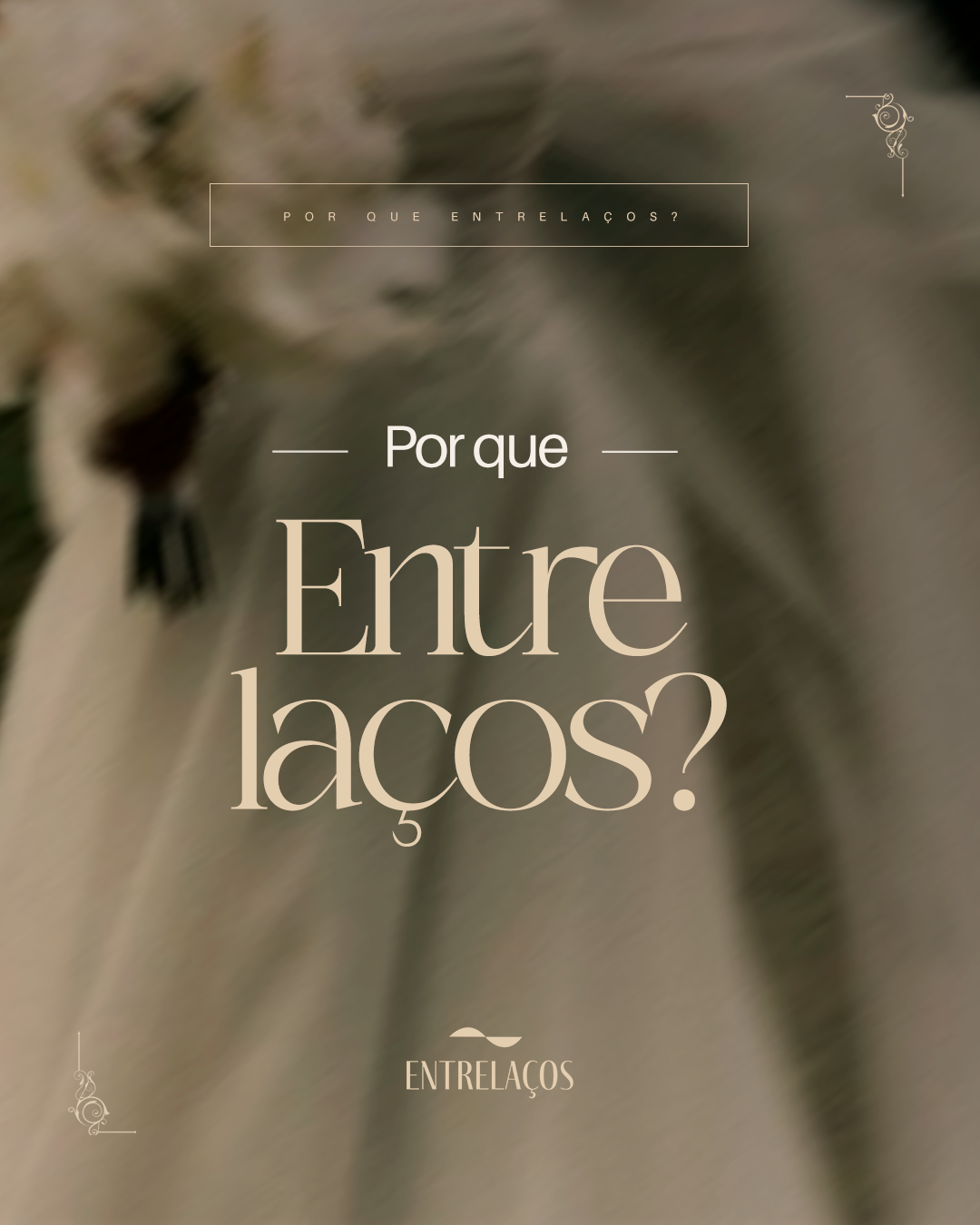 Entrelaços — post 1